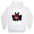 Will You Commit Atrocities With Me? Hoodie