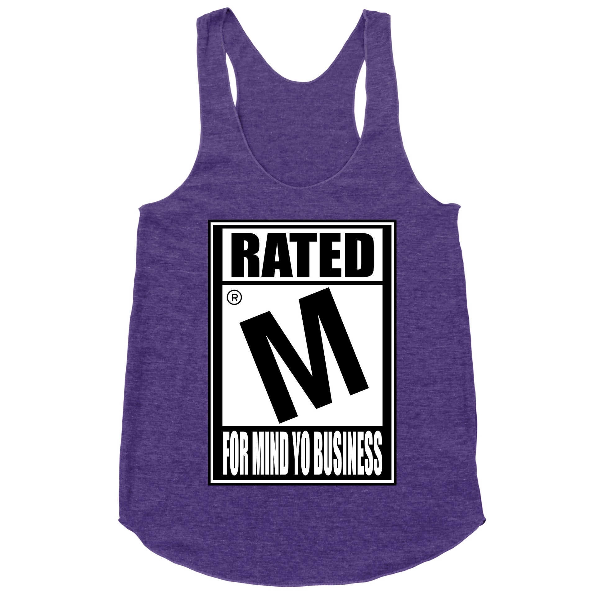 Rated M For Mind Yo Business Racerback Tank