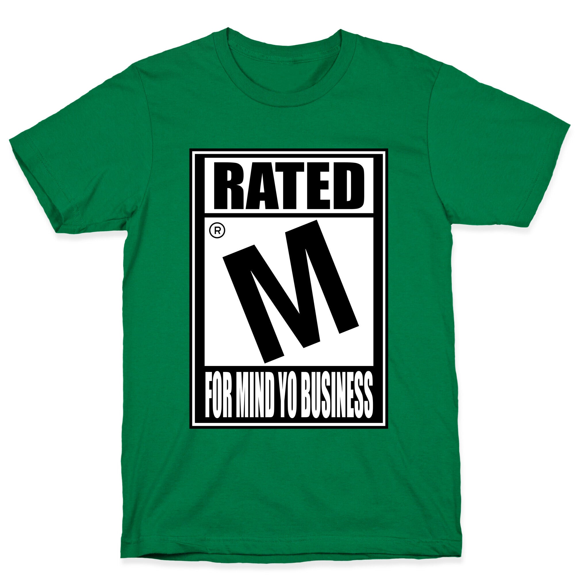 Rated M For Mind Yo Business T-Shirt