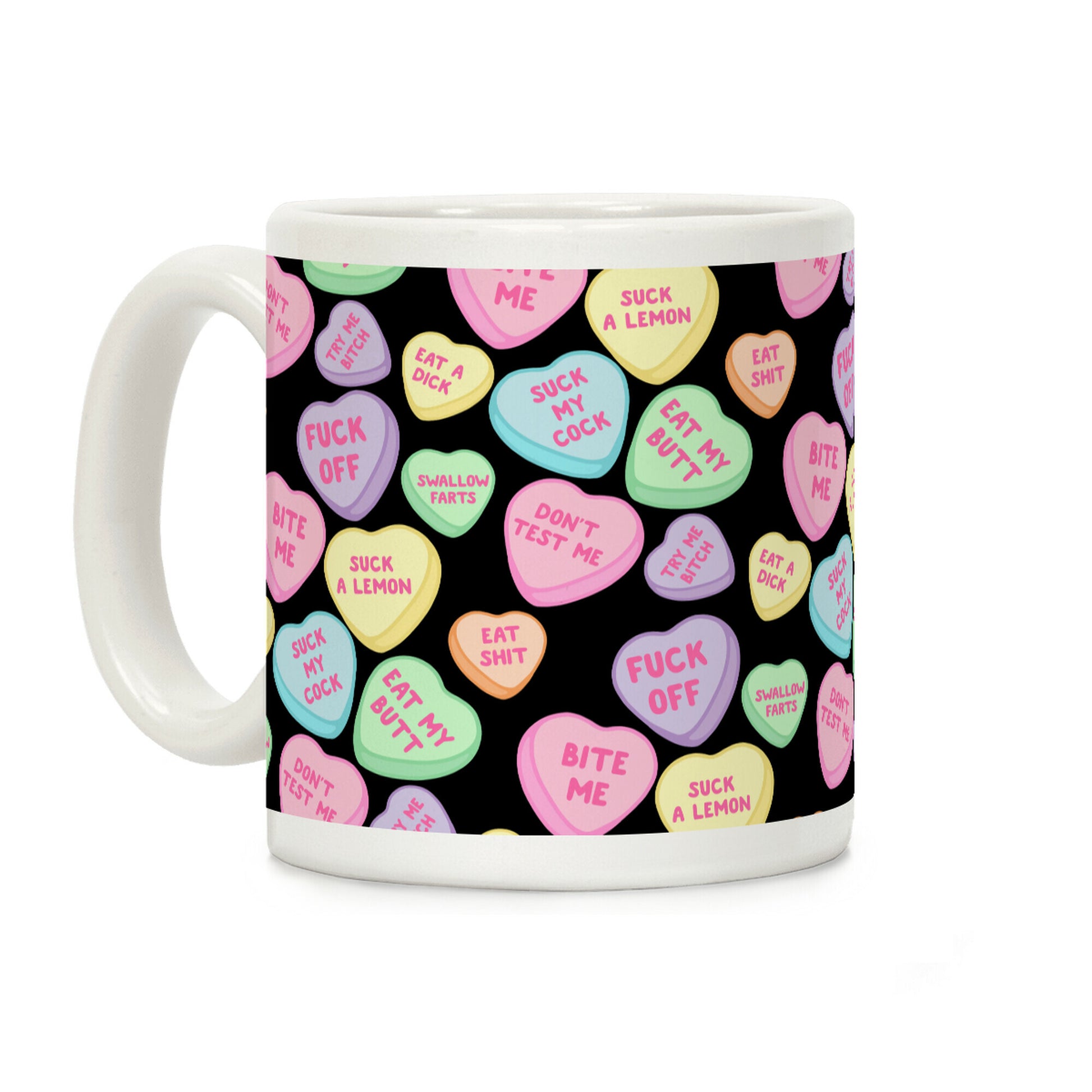 Rude Sassy Candy Hearts Pattern Coffee Mug