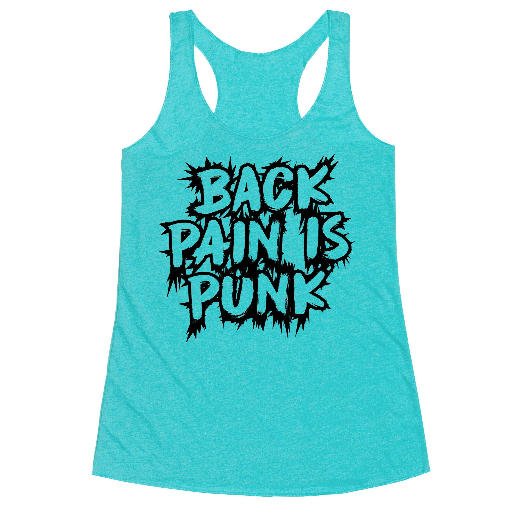 Back Pain Is Punk Racerback Tank