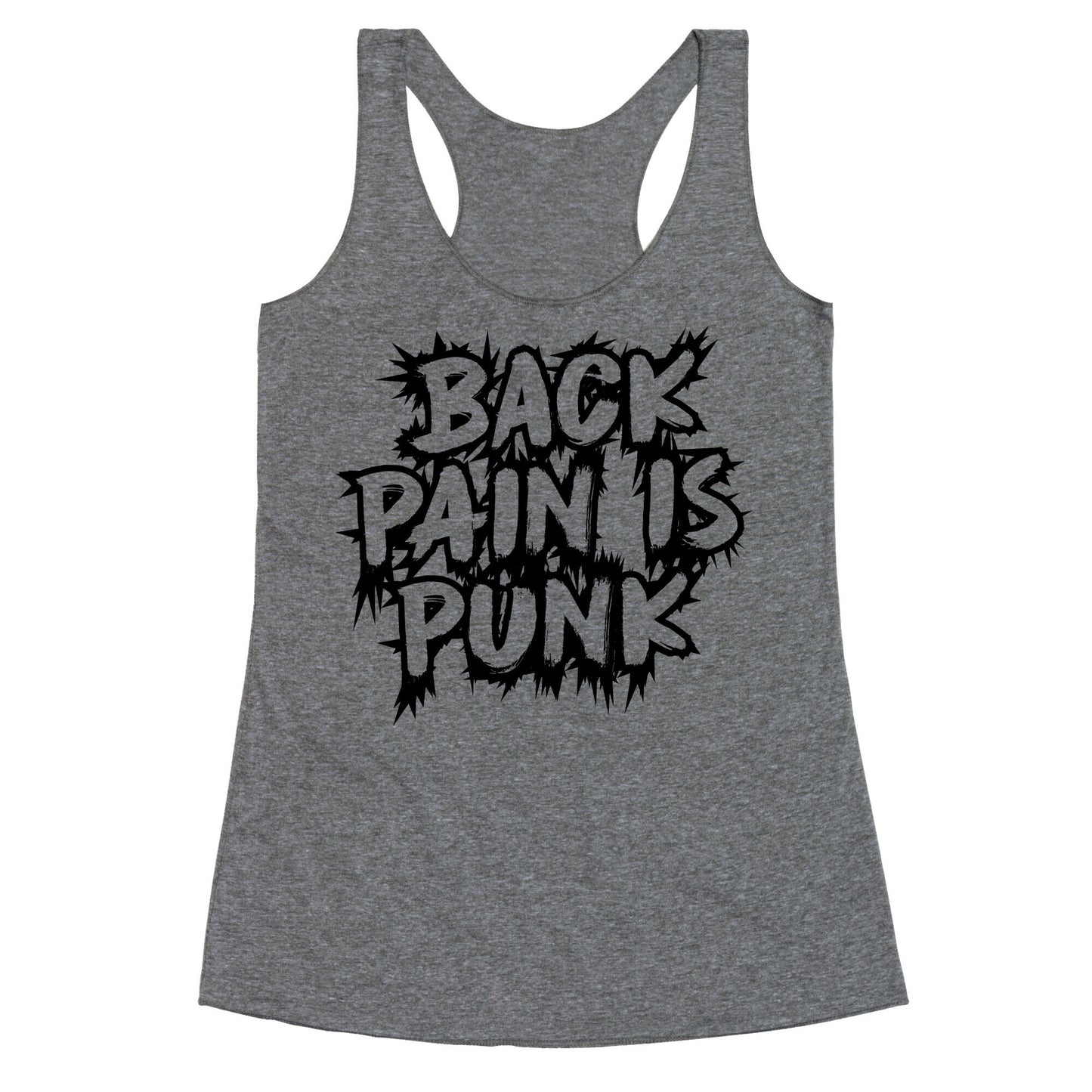 Back Pain Is Punk Racerback Tank