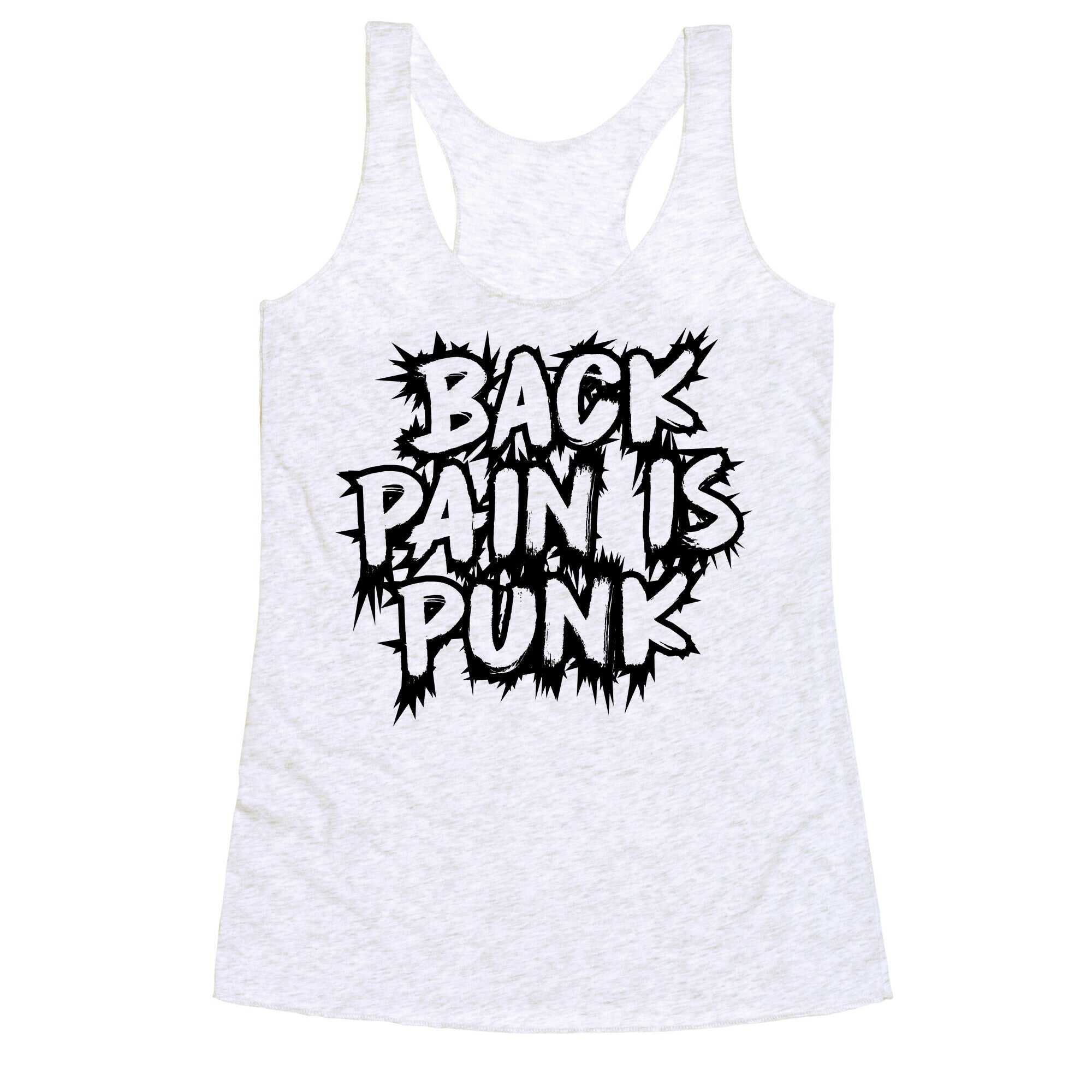 Back Pain Is Punk Racerback Tank