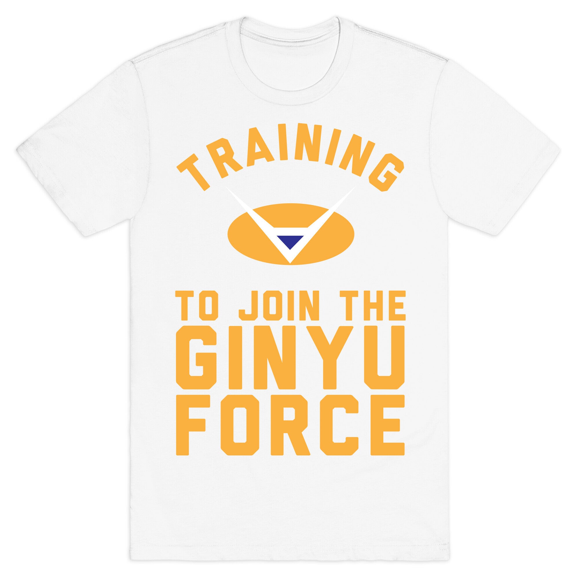 Training To Join The GInyu Force T-Shirt