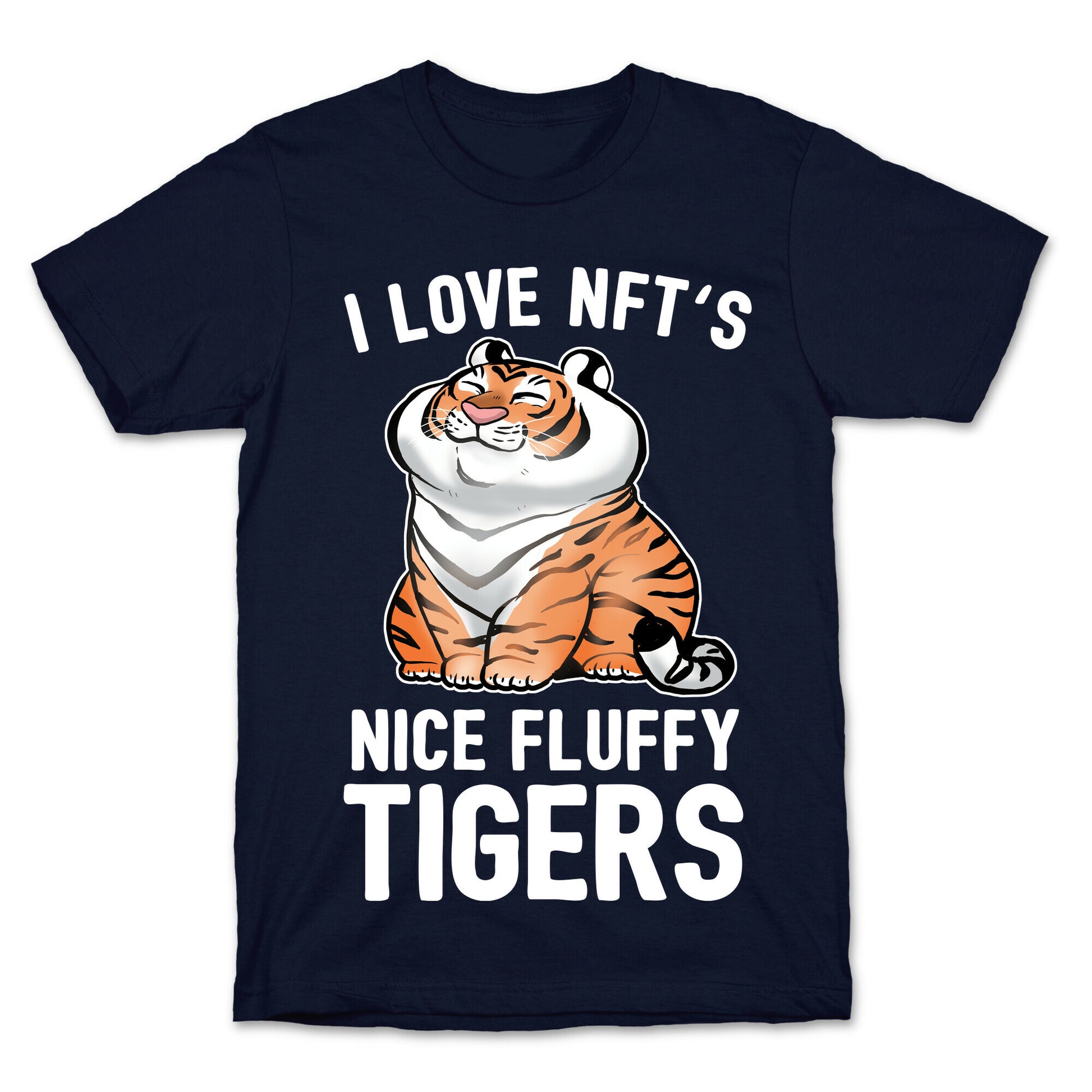 I Love NFT's (Nice Fluffy Tigers) T-Shirt
