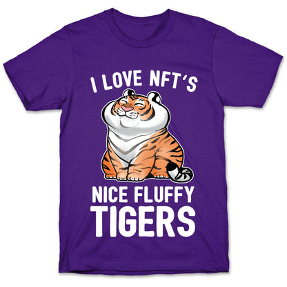 I Love NFT's (Nice Fluffy Tigers) T-Shirt