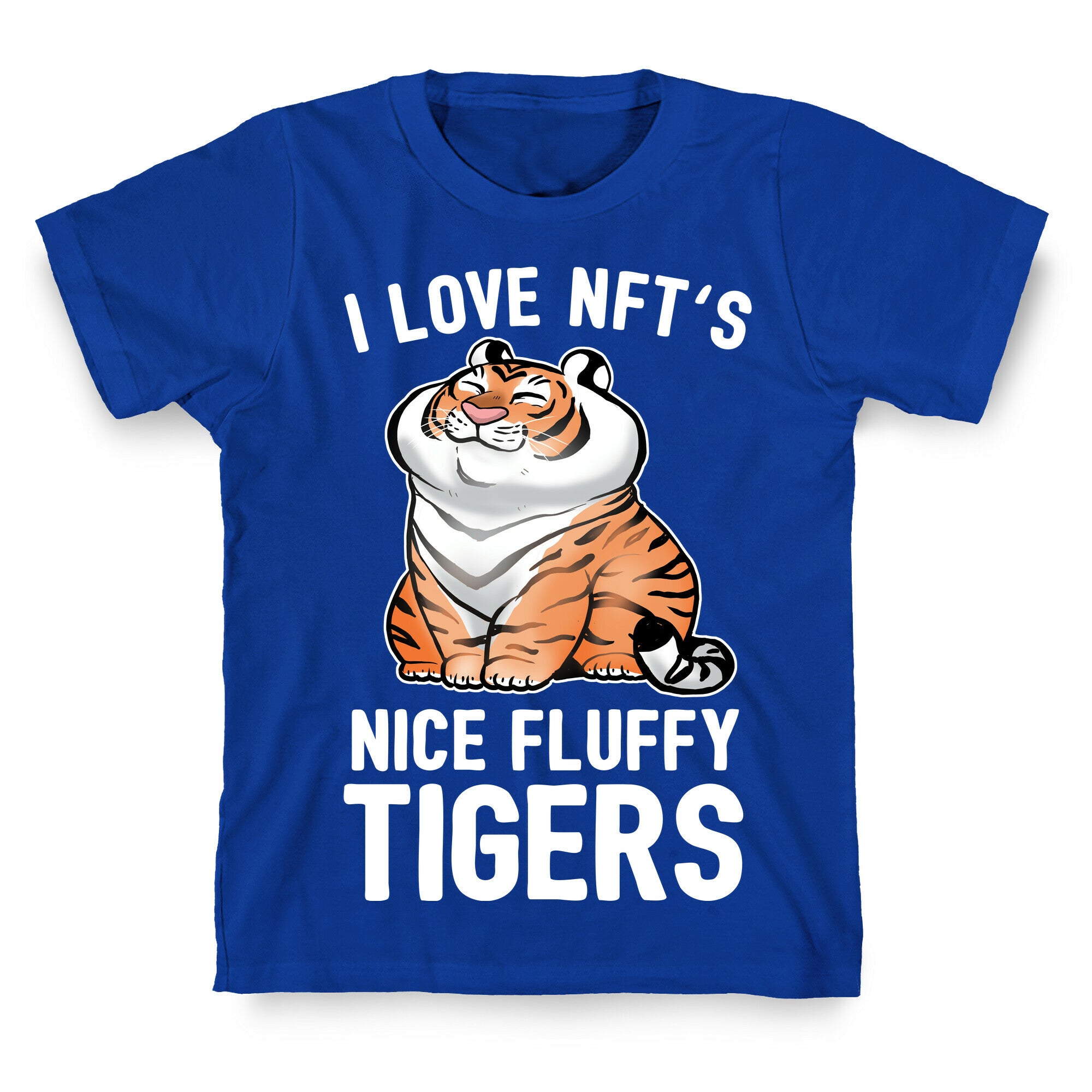 I Love NFT's (Nice Fluffy Tigers) T-Shirt