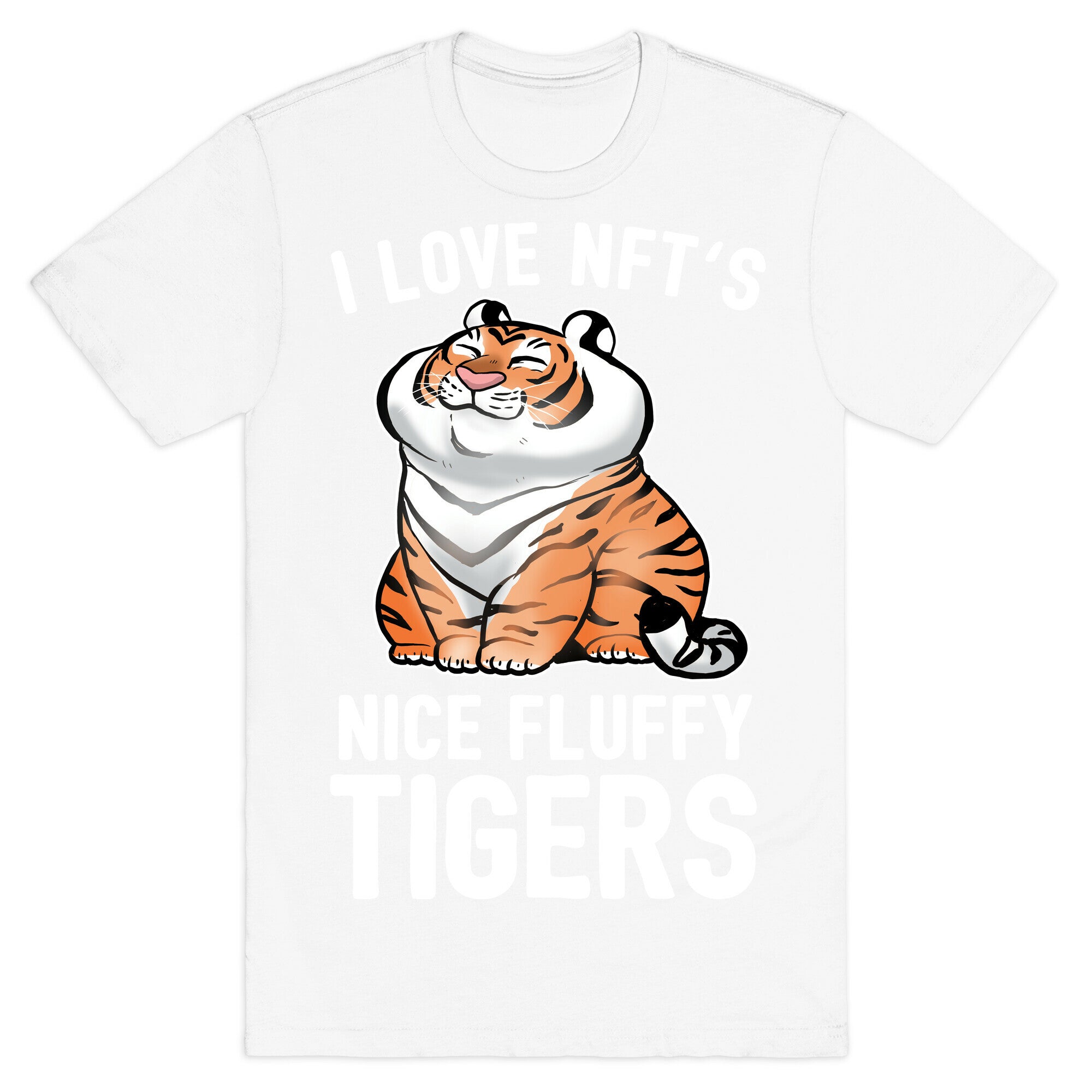 I Love NFT's (Nice Fluffy Tigers) T-Shirt