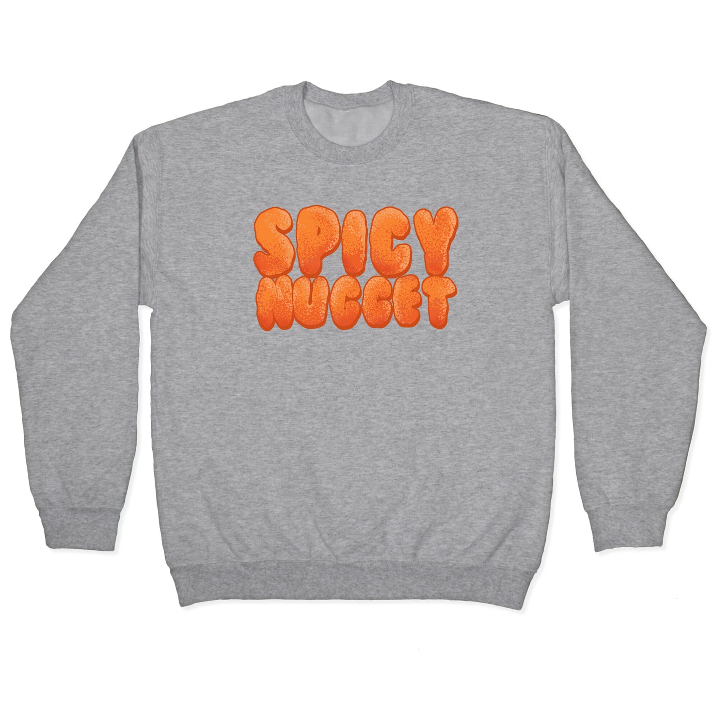 Spicy Nugget Crewneck Sweatshirt