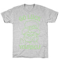 Go Luck Yourself T-Shirt