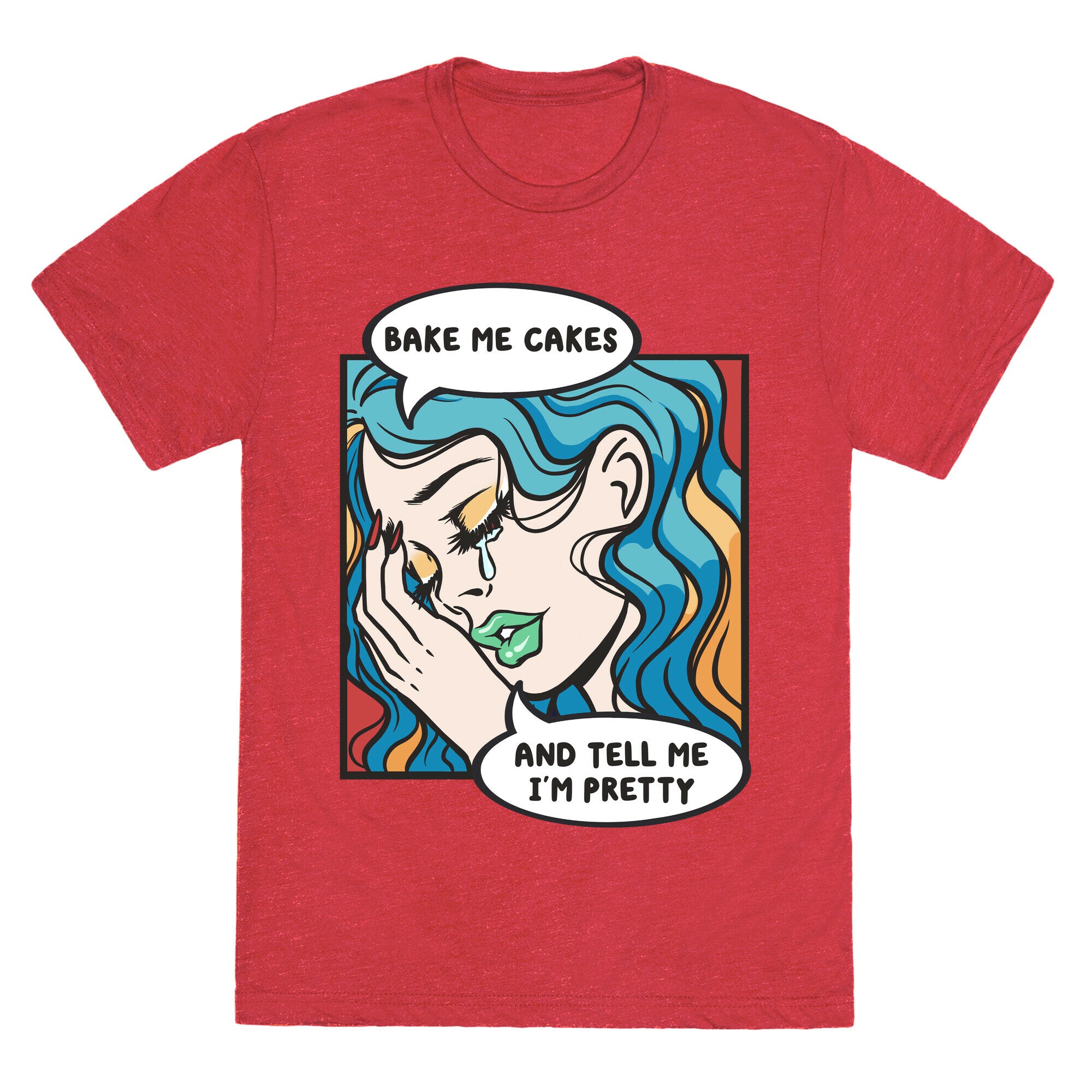 Bake Me Cakes And Tell Me I'm Pretty Comic Girl Unisex Triblend Tee
