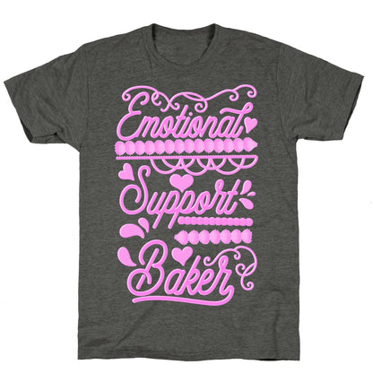Emotional Support Baker Unisex Triblend Tee
