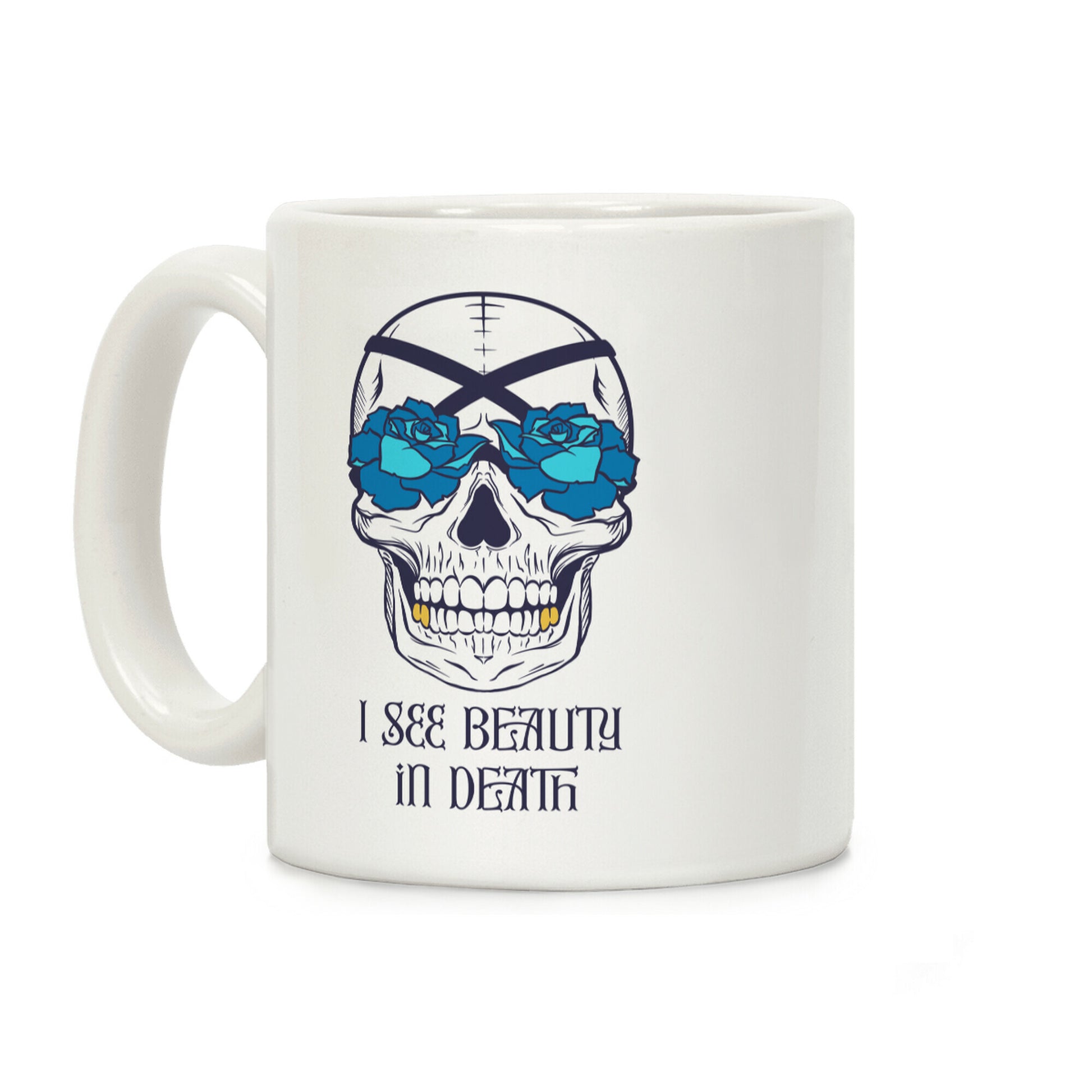I See Beauty In Death (blue) Coffee Mug