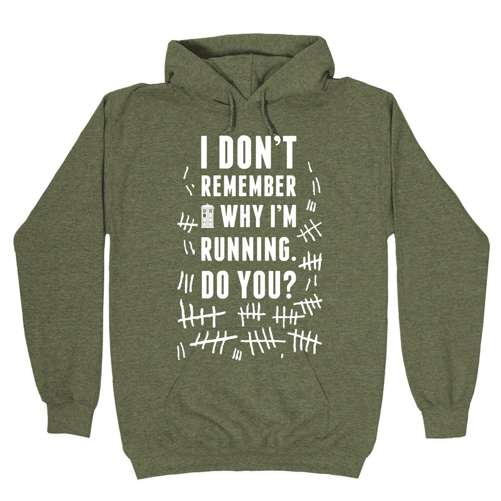 I Don't Remember Why I'm Running Do You? Hoodie