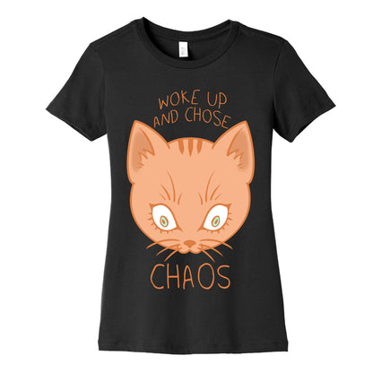 Woke Up And Chose Chaos Women's Cotton Tee