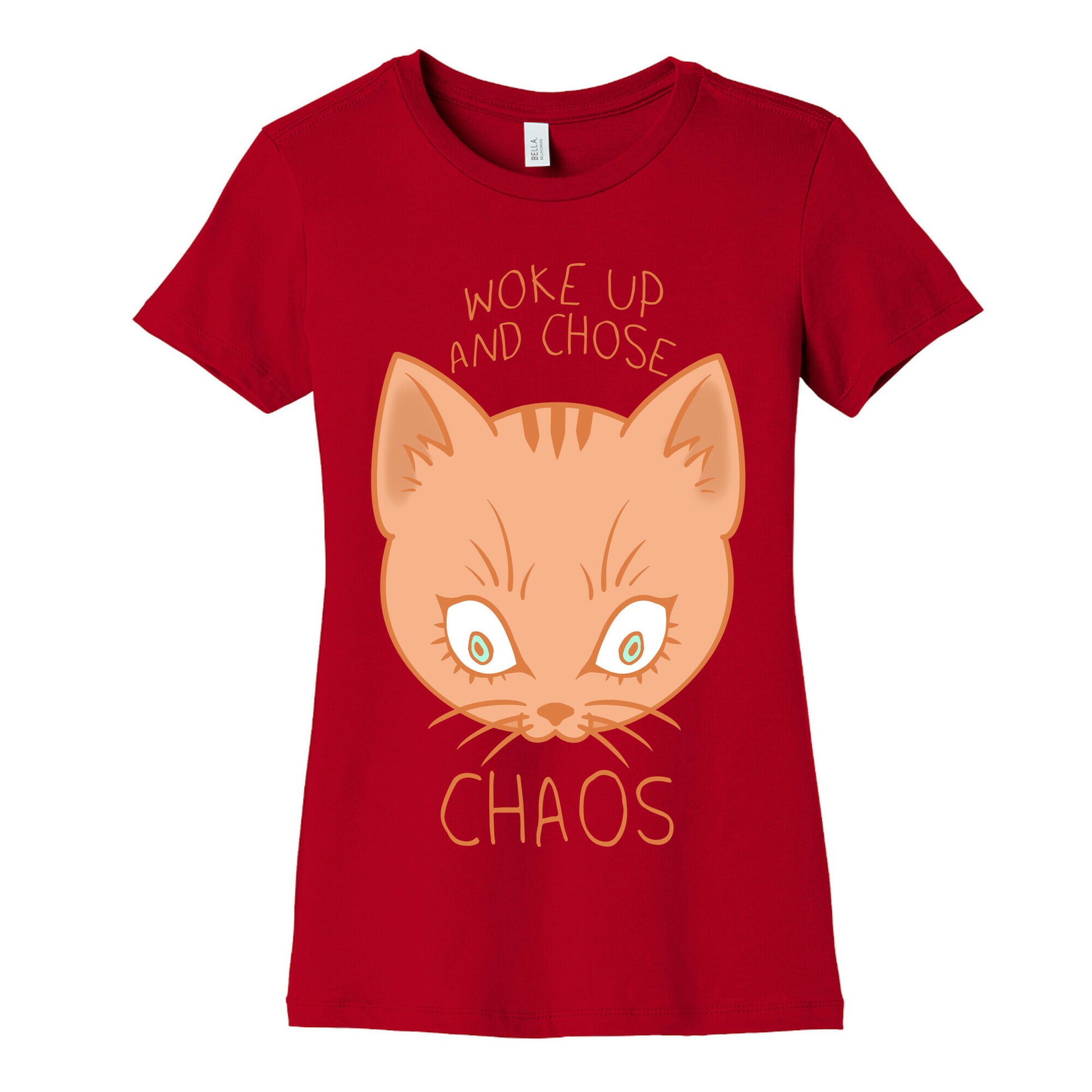 Woke Up And Chose Chaos Women's Cotton Tee