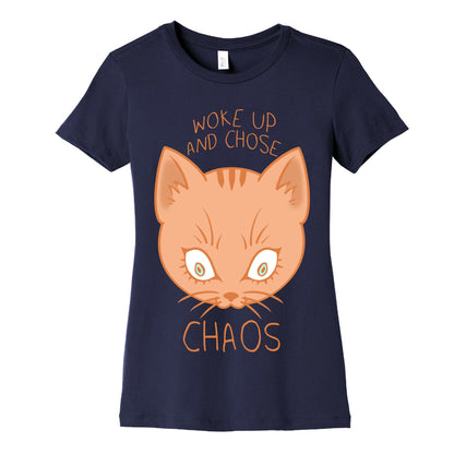 Woke Up And Chose Chaos Women's Cotton Tee