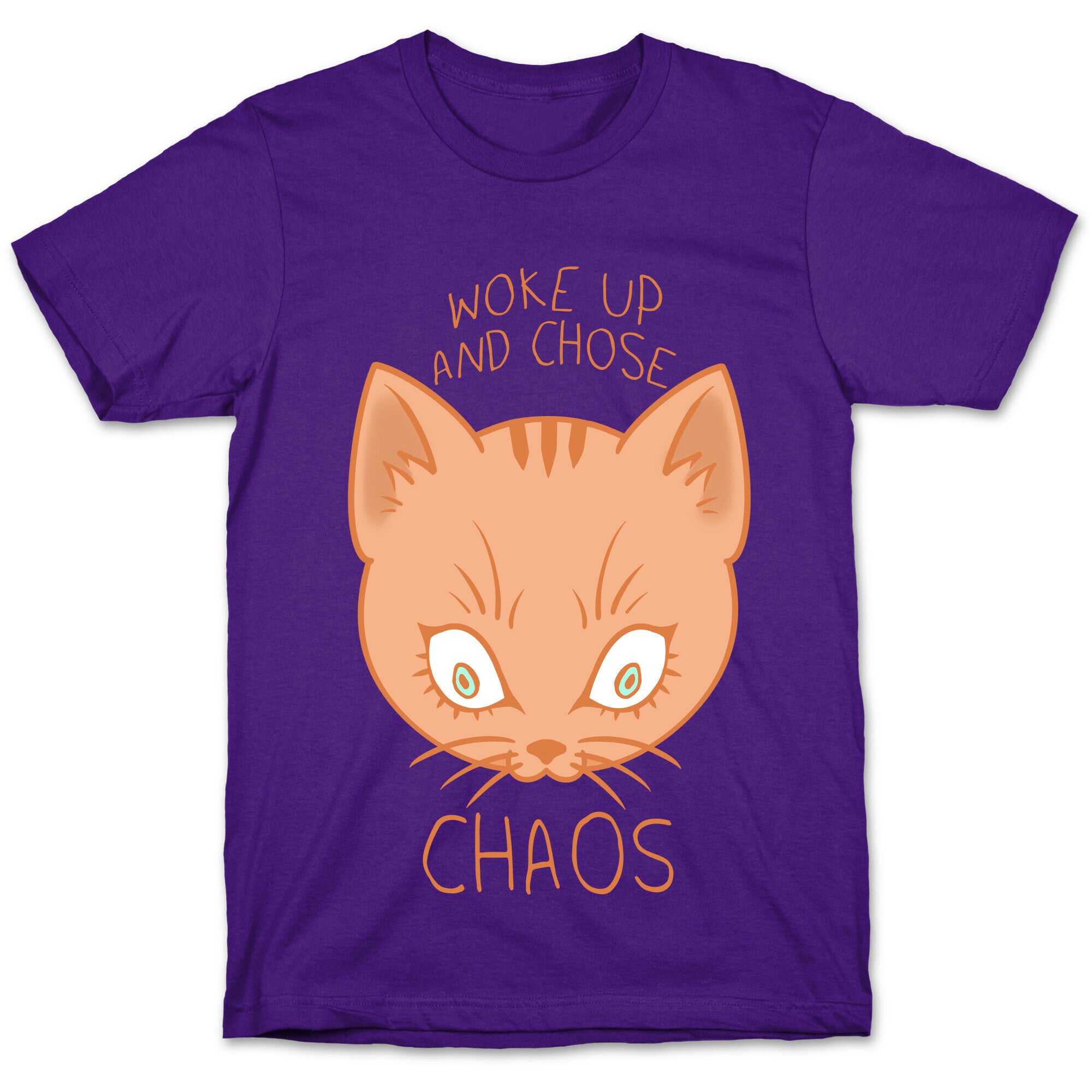 Woke Up And Chose Chaos T-Shirt