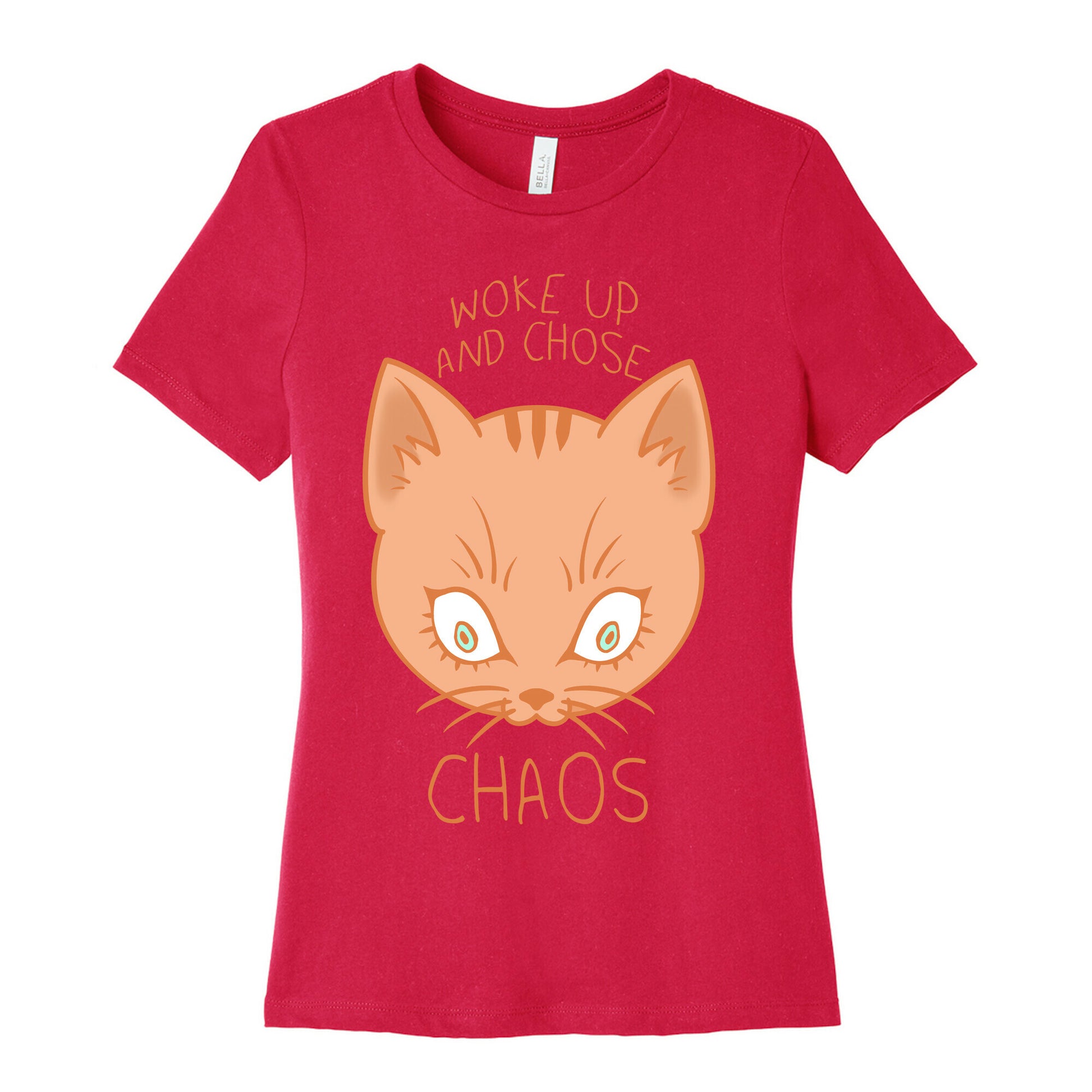 Woke Up And Chose Chaos Women's Cotton Tee