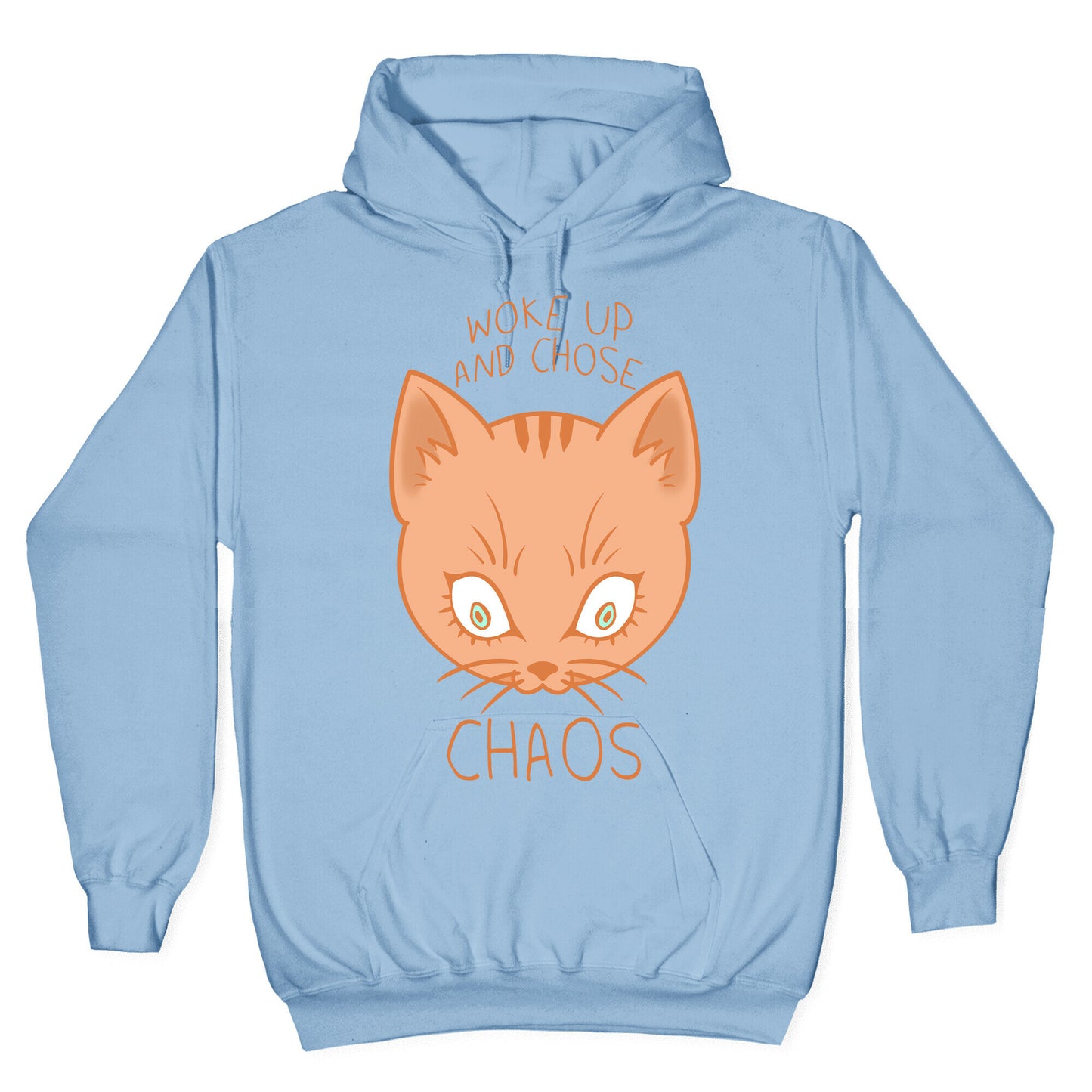 Woke Up And Chose Chaos Hoodie