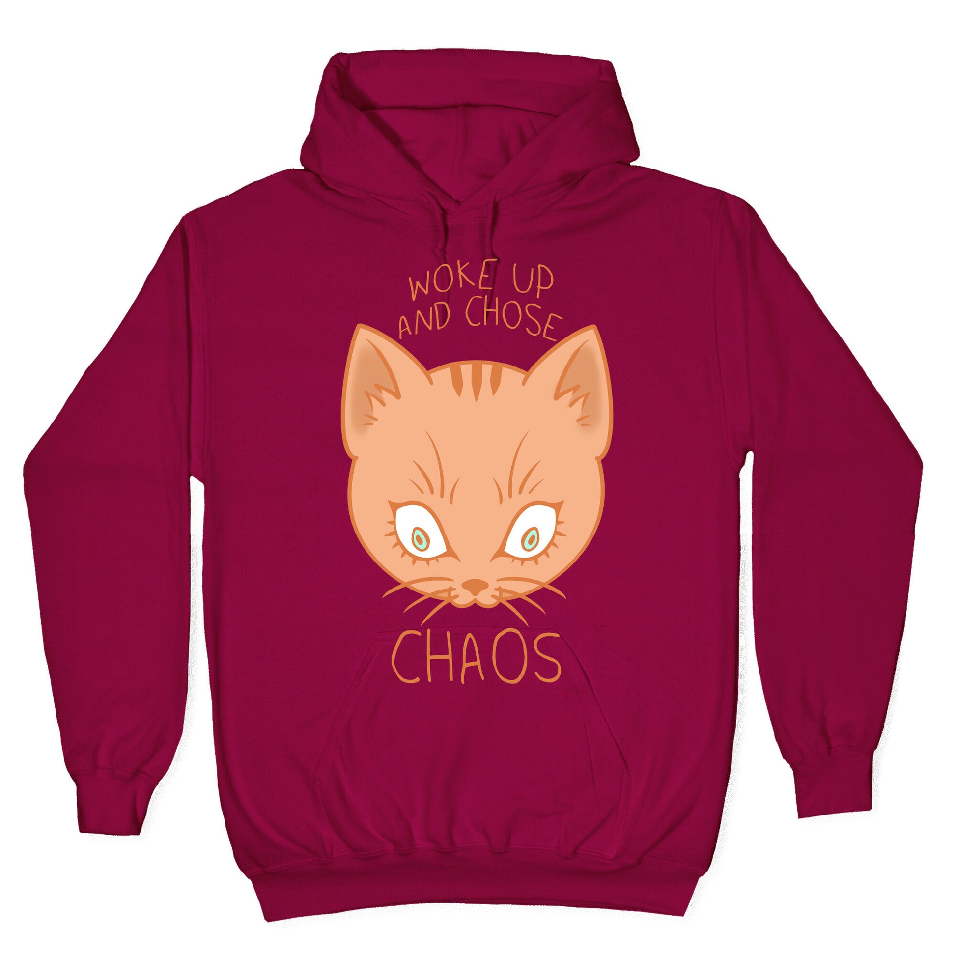 Woke Up And Chose Chaos Hoodie