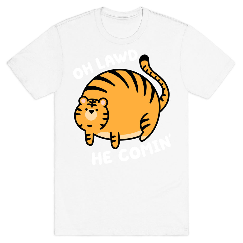 Oh Lawd He Comin' Tiger T-Shirt