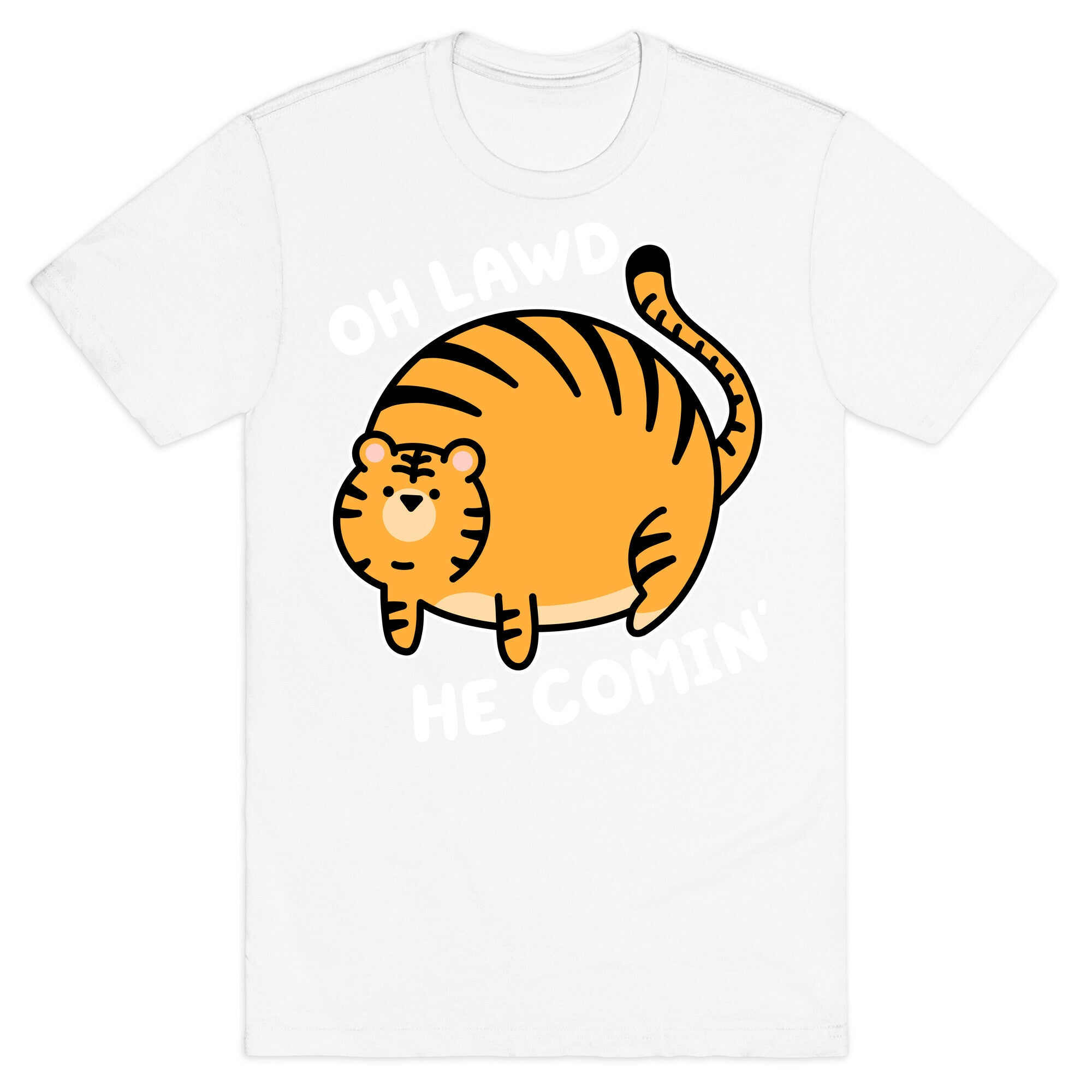 Oh Lawd He Comin' Tiger T-Shirt