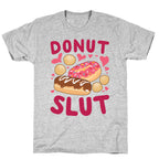 Donut Slut T-Shirt