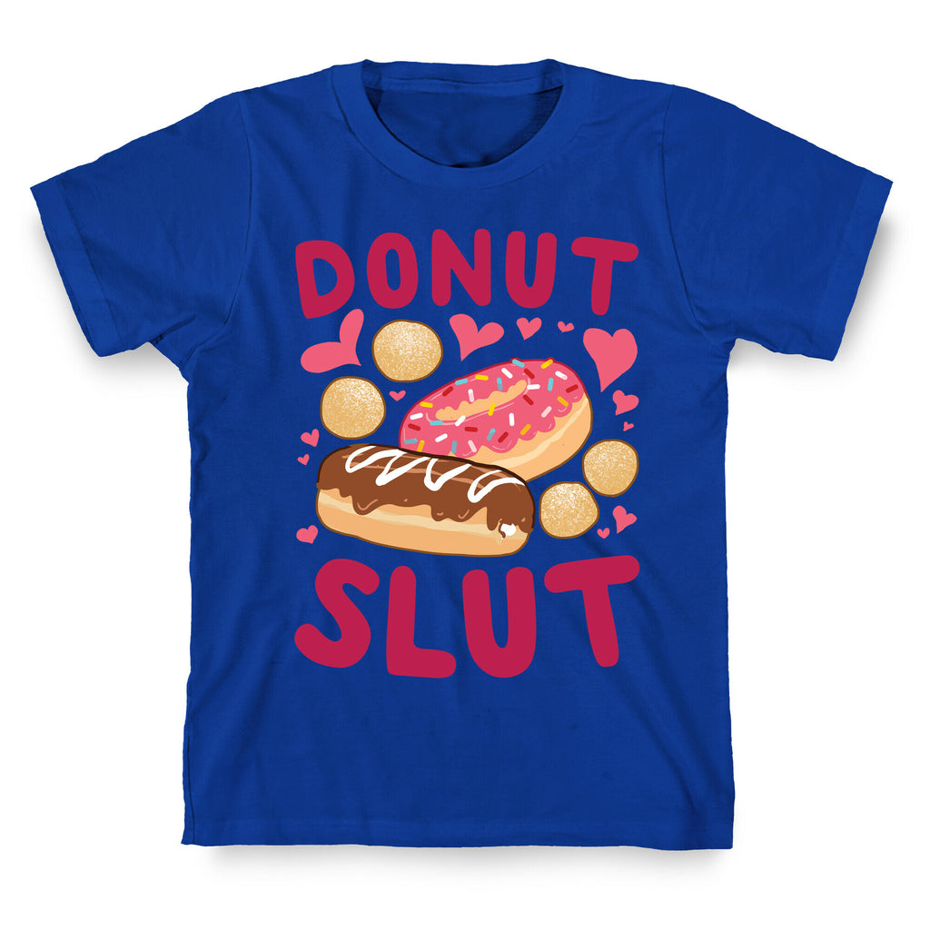 Donut Slut T-Shirt