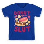 Donut Slut T-Shirt