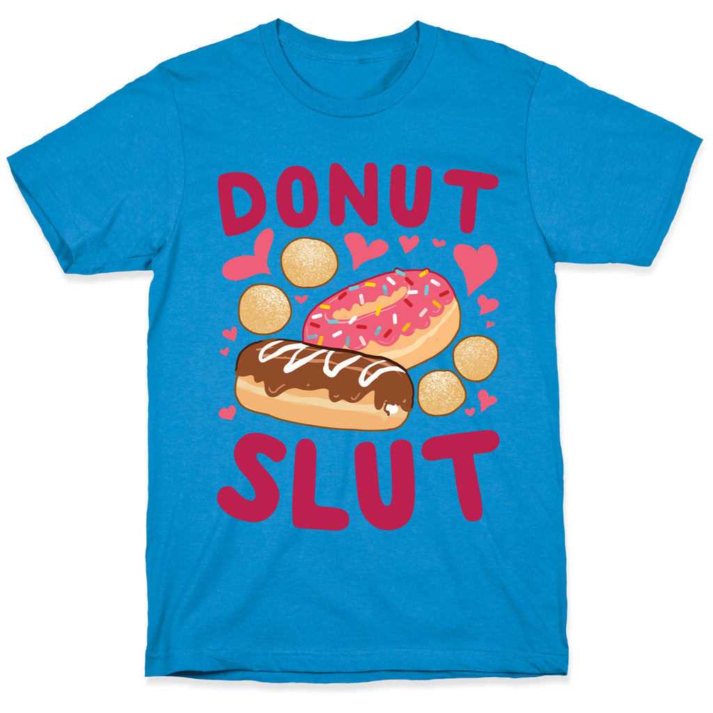 Donut Slut T-Shirt