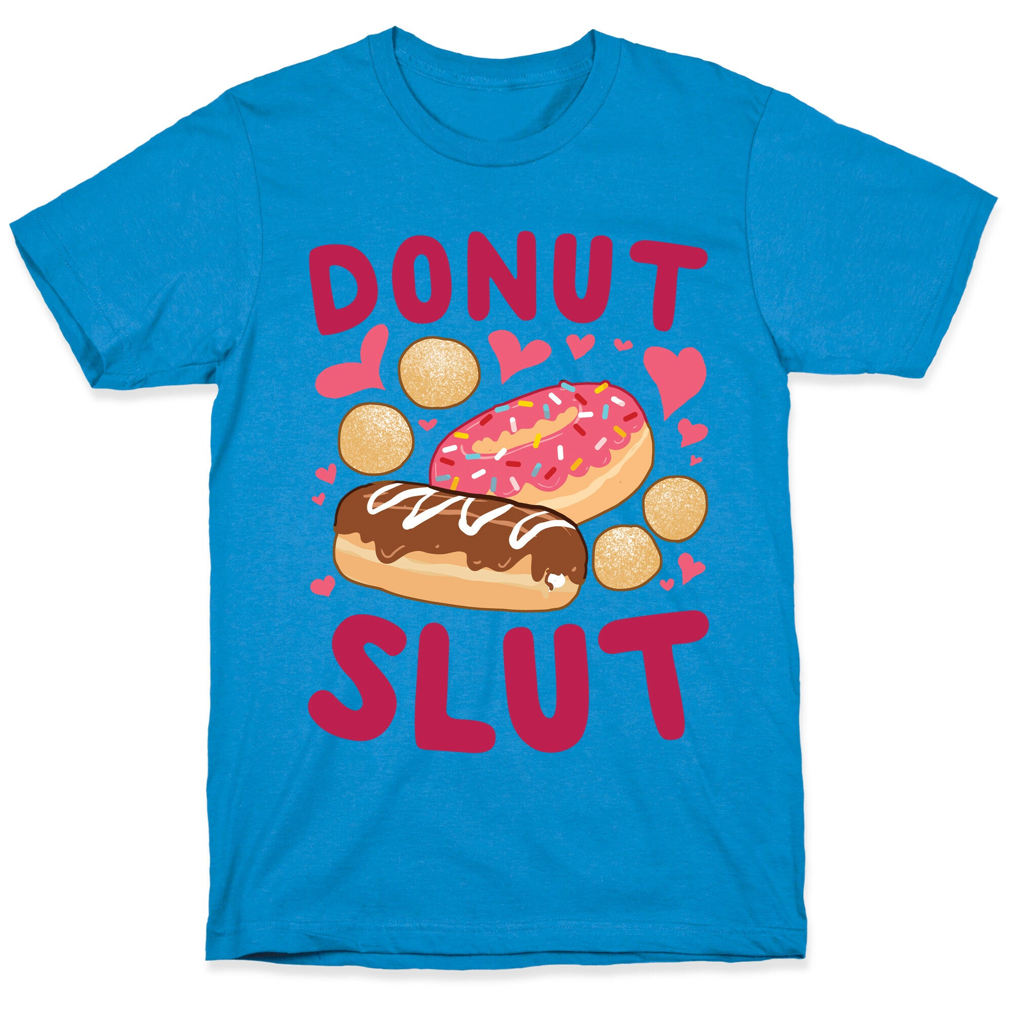 Donut Slut T-Shirt