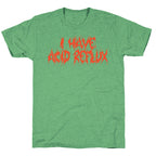 I Have Acid Reflux Metal Band Parody Unisex Triblend Tee