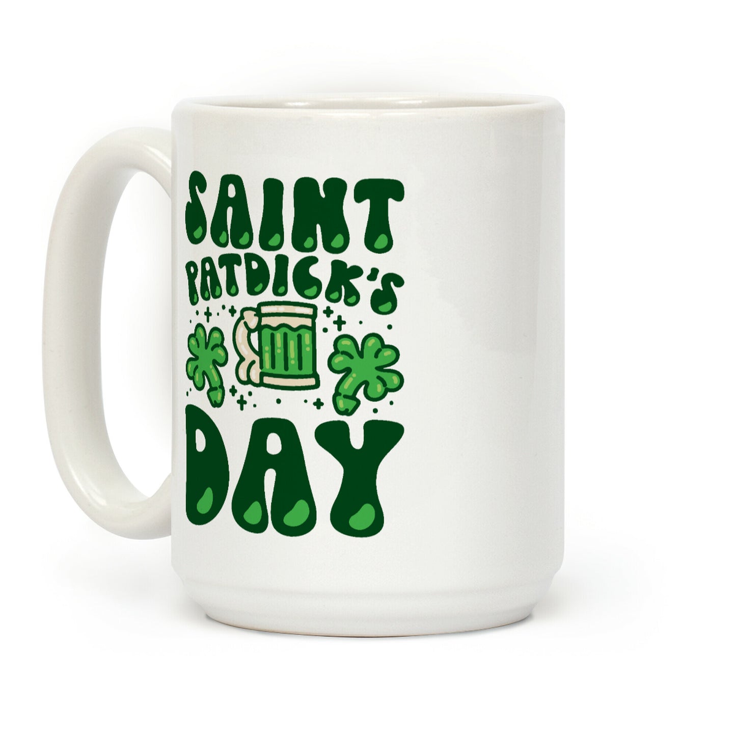 Saint Patdick's Day Parody Coffee Mug