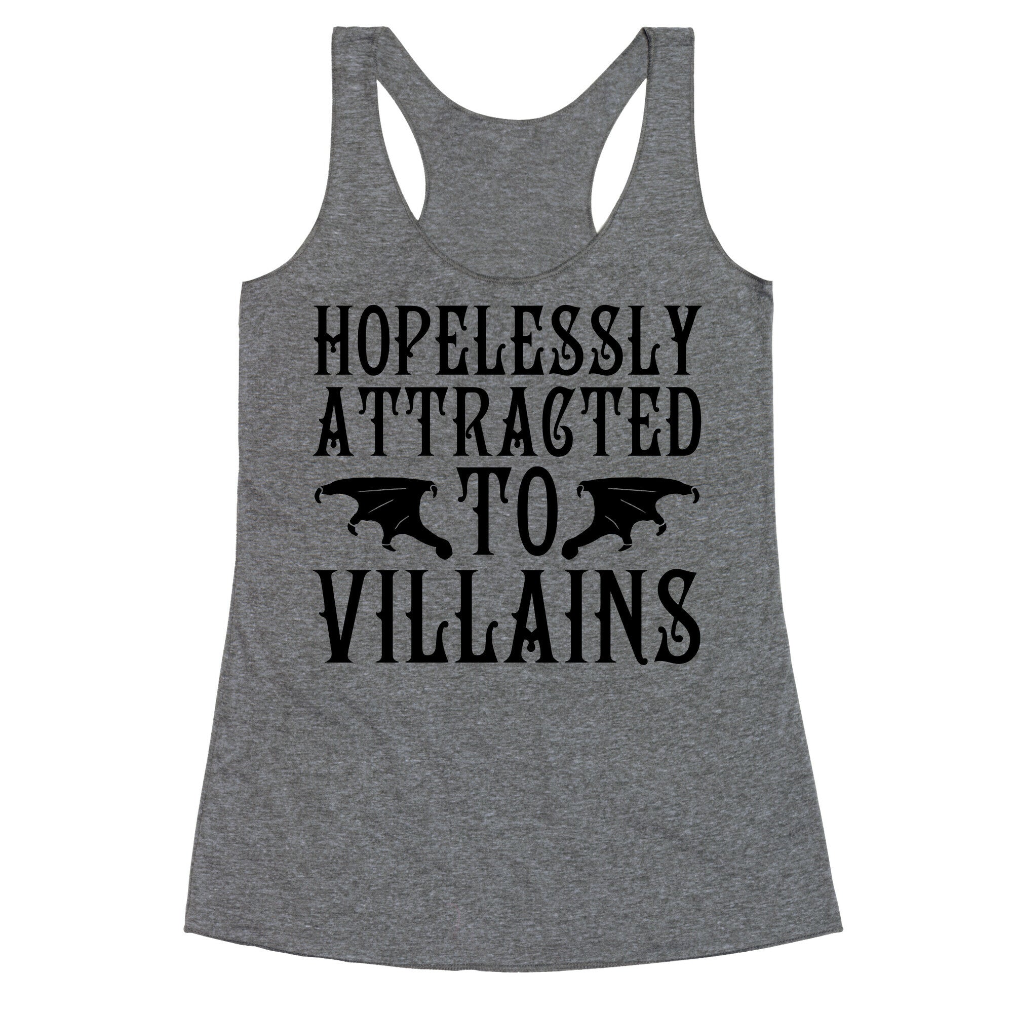 Hopelessly Attracted To Villains Racerback Tank