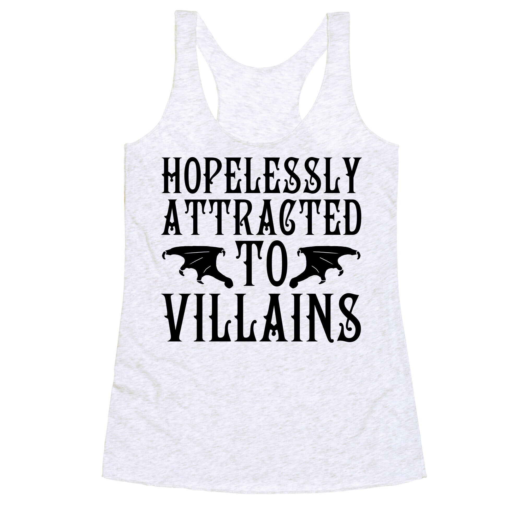 Hopelessly Attracted To Villains Racerback Tank