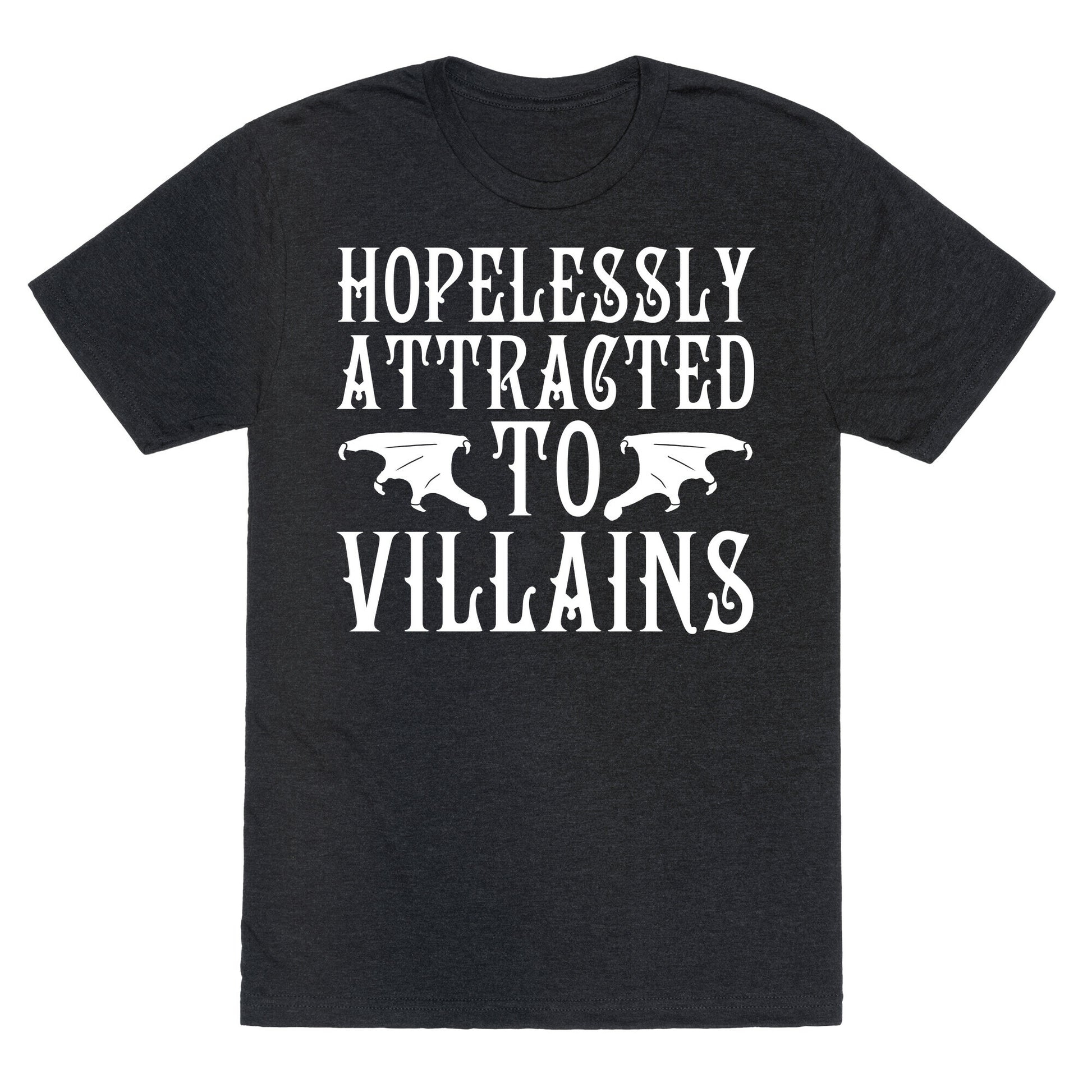 Hopelessly Attracted To Villains Unisex Triblend Tee