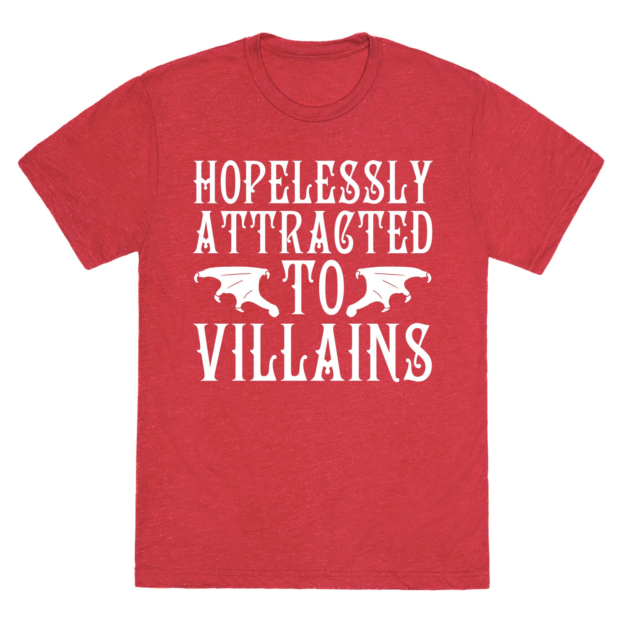 Hopelessly Attracted To Villains Unisex Triblend Tee