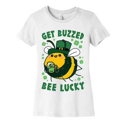 Get Buzzed, Bee Lucky Women's Cotton Tee