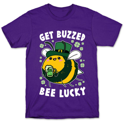 Get Buzzed, Bee Lucky T-Shirt