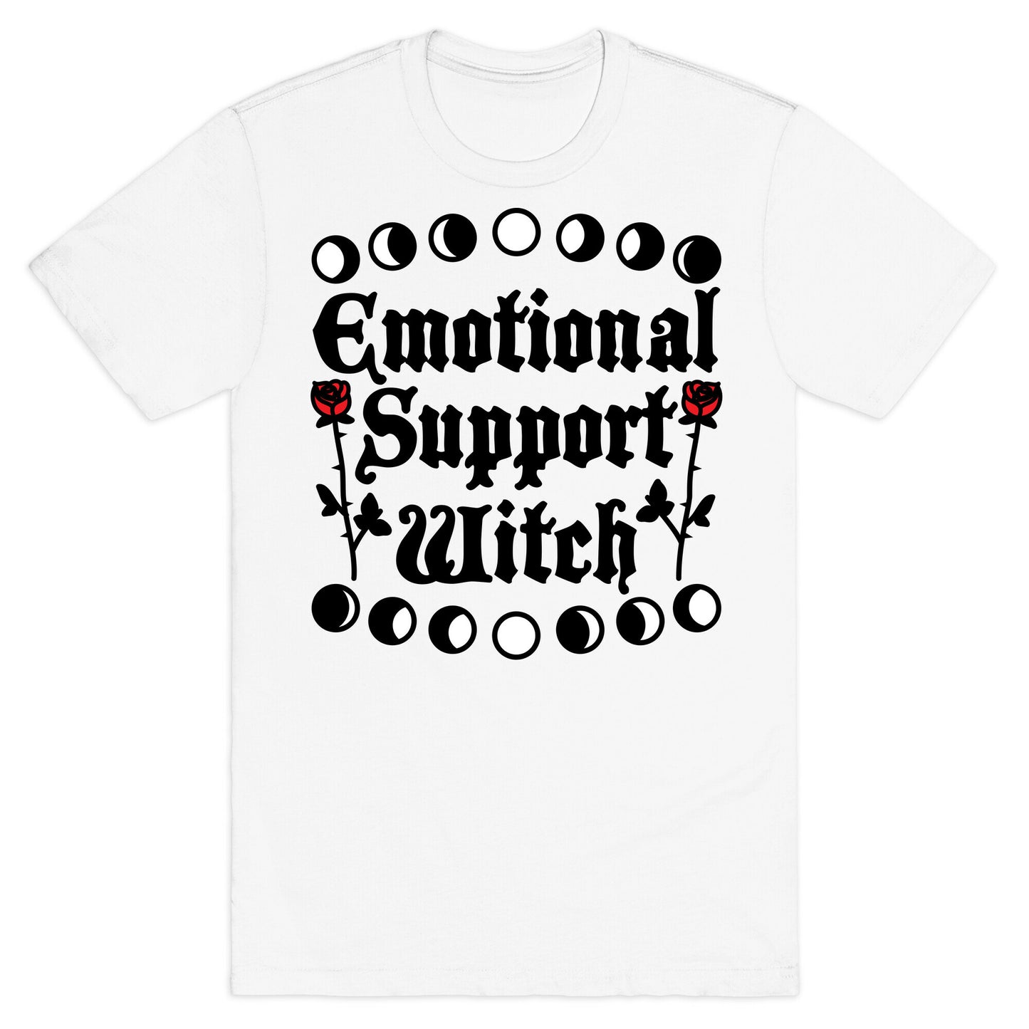 Emotional Support Witch T-Shirt