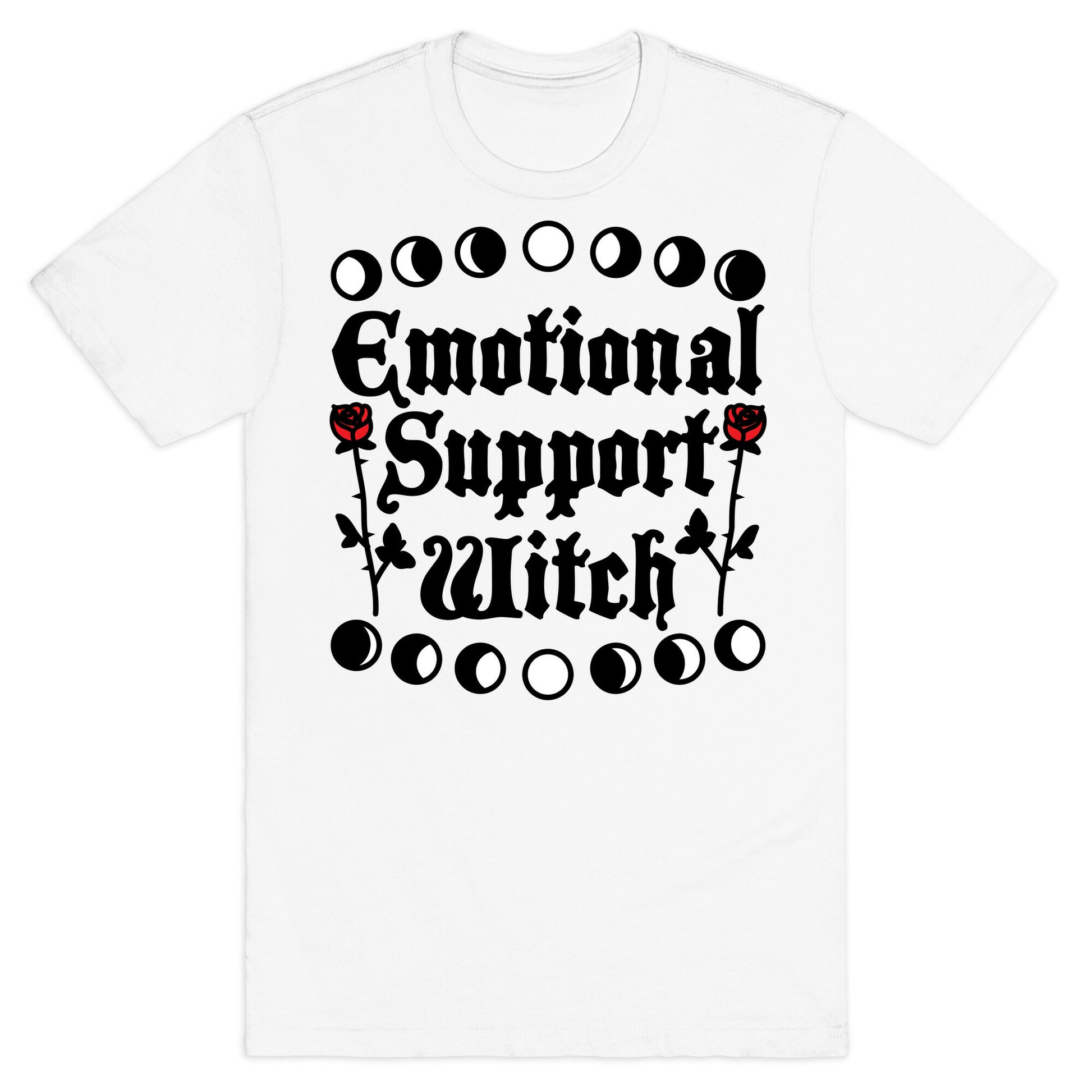 Emotional Support Witch T-Shirt