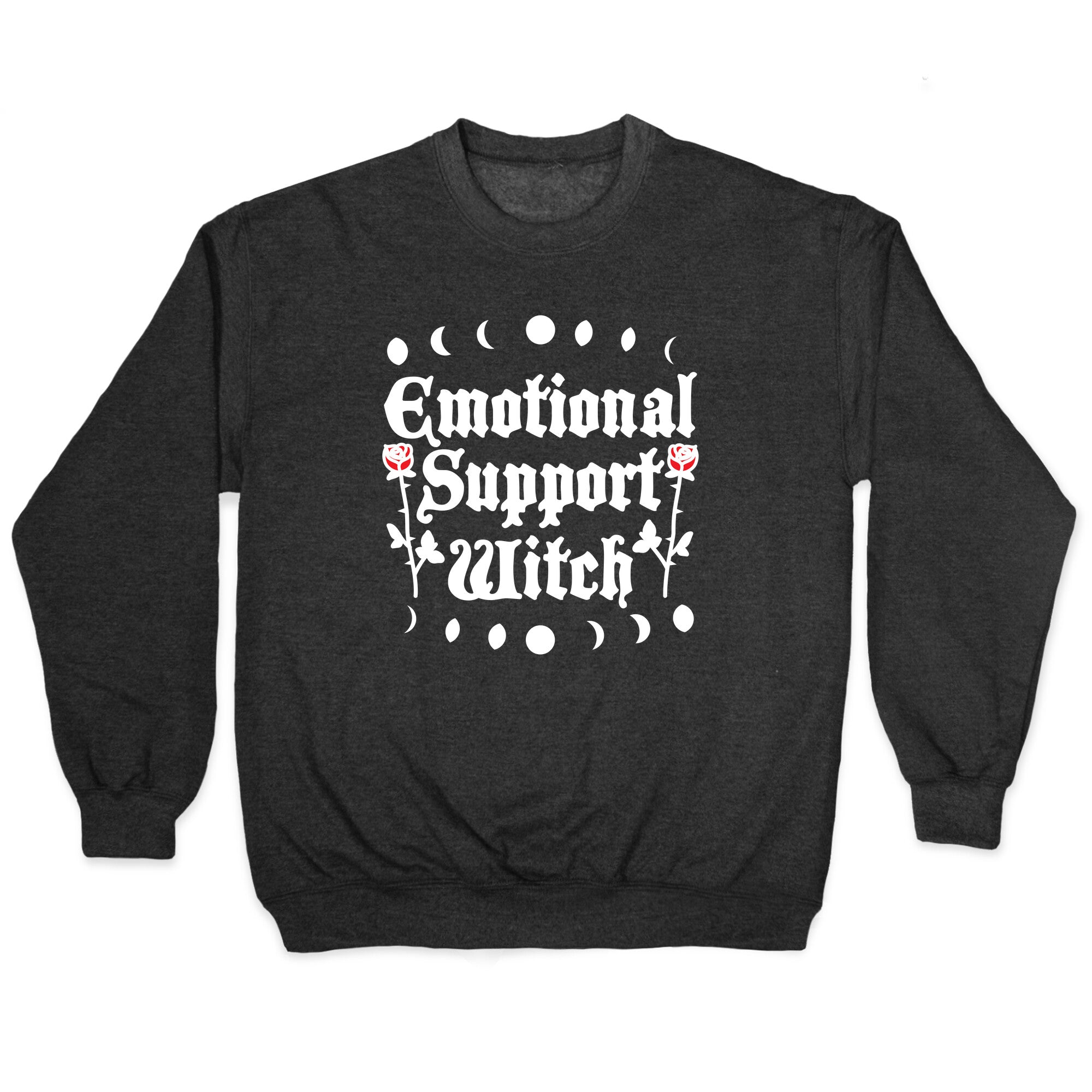 Emotional Support Witch Crewneck Sweatshirt