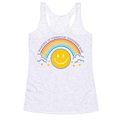 Making It Through Another Day Smiley Face Racerback Tank