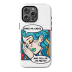 Bake Me Cakes And Tell Me I'm Pretty Comic Girl Phone Case