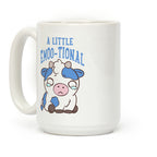 A Little Emoo-tional Coffee Mug
