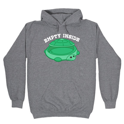 Empty Inside Turtle Sandbox Hoodie