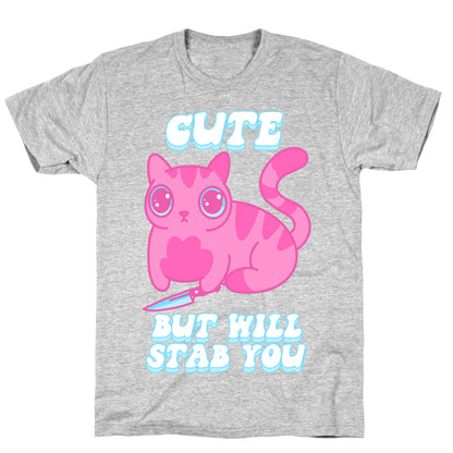 Cute But Will Stab You Cat T-Shirt