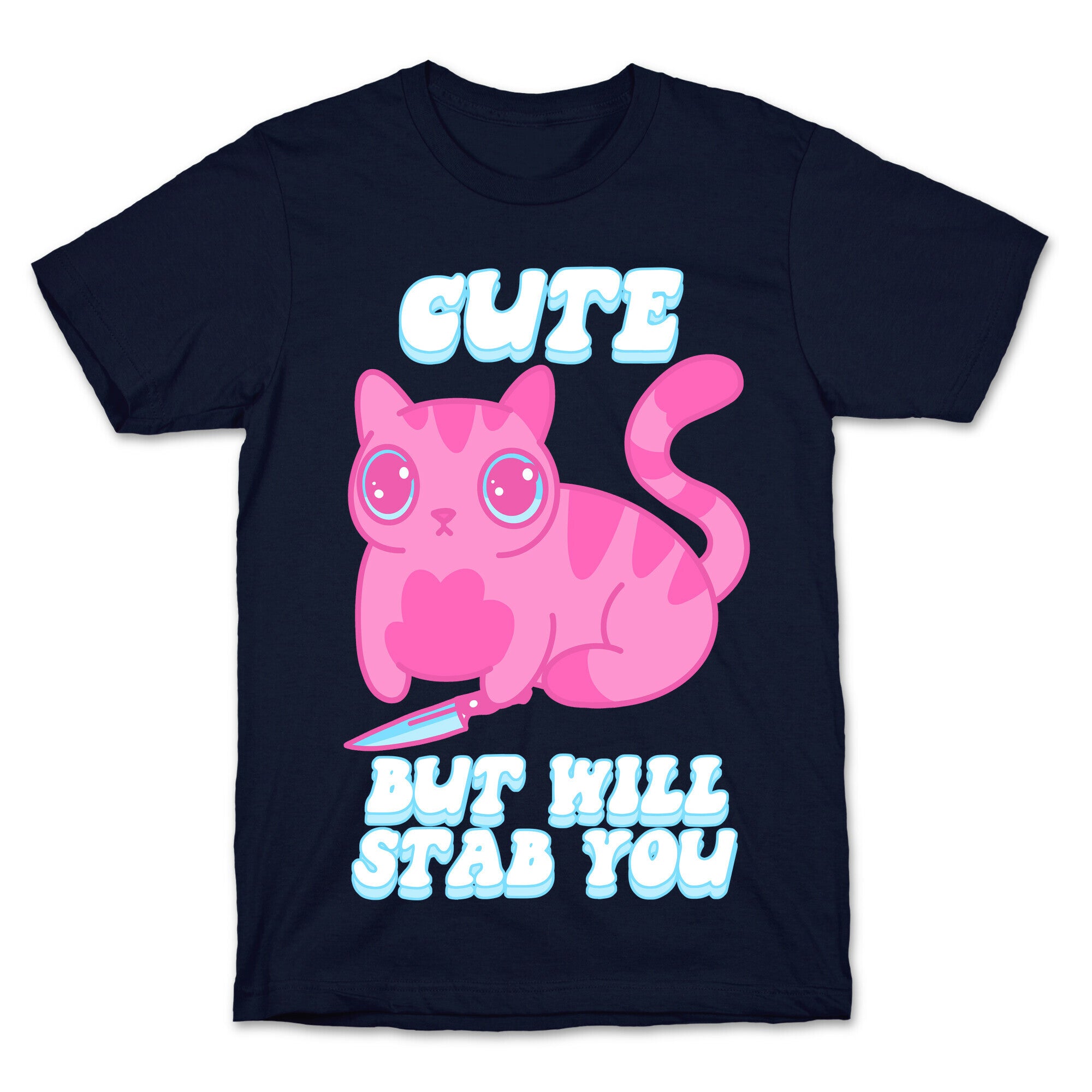 Cute But Will Stab You Cat T-Shirt