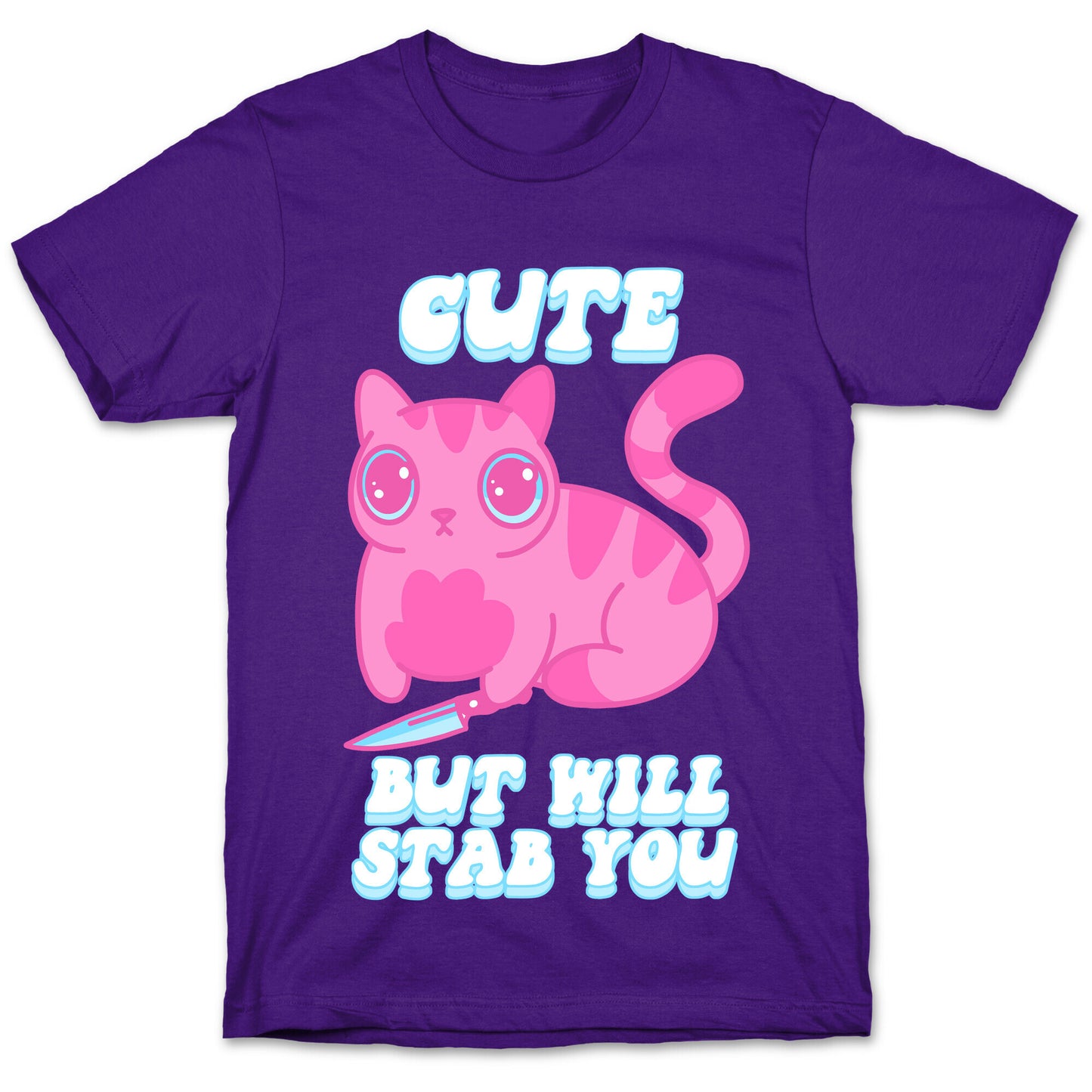 Cute But Will Stab You Cat T-Shirt